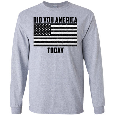 Did you America Today shirt, tank, sweater
