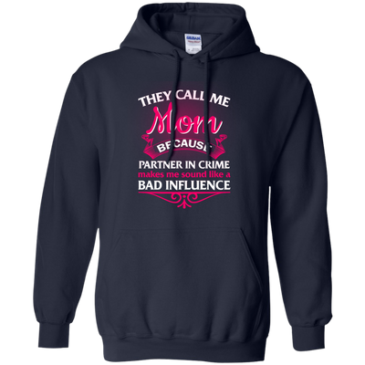 They Call Me Mom Because Partner In Crime shirt, tank, hoodie