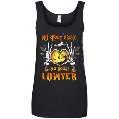 My broom broke so now I Lawyer shirt, hoodie, tank
