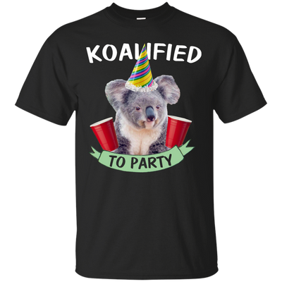 Koalified to Party shirt, tank, sweater