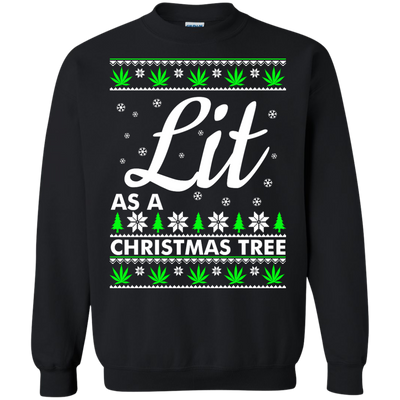 Lit as a Christmas Tree Sweater, Shirt, Hoodie