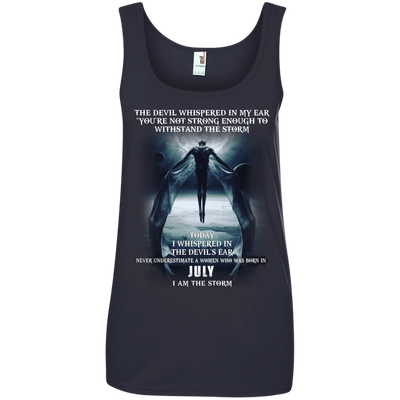 The devil whispered in my ear woman born in July shirt, tank