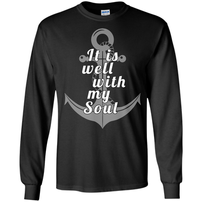 Sailor: It is well with my Soul Shirt, Hoodie, Tank