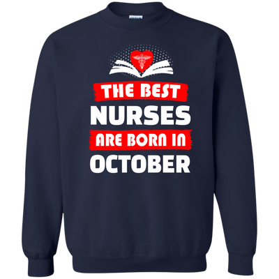 The best Nurses are born in October shirt, hoodie, tank