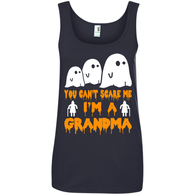 You can’t scare me I'm a Grandma shirt, hoodie, tank