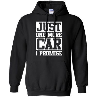 Just one more car i promise t shirt - ifrogtees