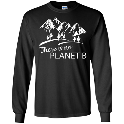March for Science: There Is No Planet B shirt, sweater, tank
