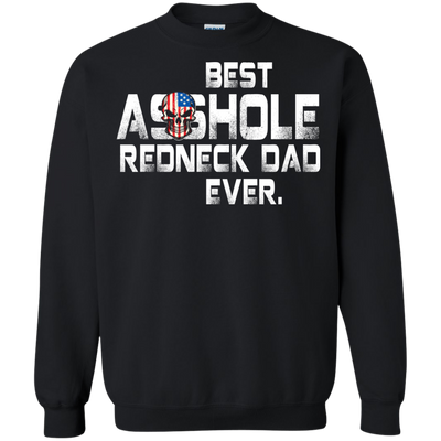 Best asshole redneck dad ever t-shirt, tank top
