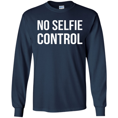 No selfie control shirt, tank, racerback