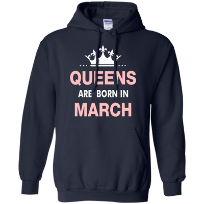 Queens are born in March Shirt, Hoodie, Tank
