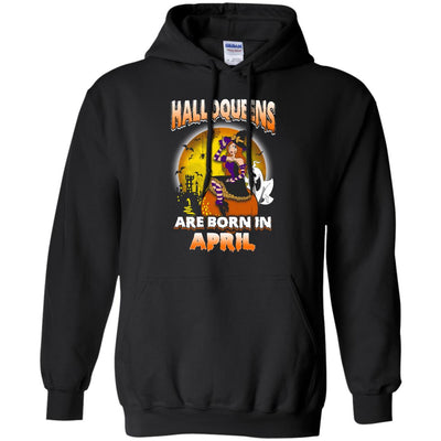 Halloqueens are born in April shirt, hoodie, tank