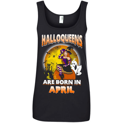 Halloqueens are born in April shirt, hoodie, tank