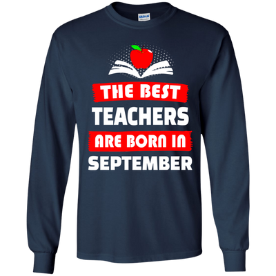 The best teachers are born in September shirt, tank, hoodie