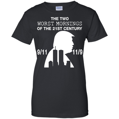 The two worst mornings of the 21st century t-shirt, hoodie, tank