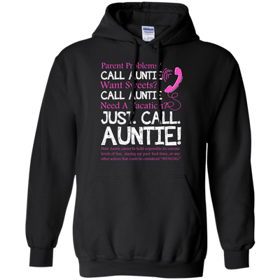 Parent problems call Auntie want sweets call Auntie t-shirt, hoodie, tank