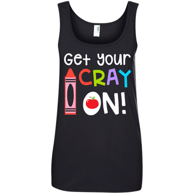 Teacher: Get your Cray On shirt, hoodie, tank top