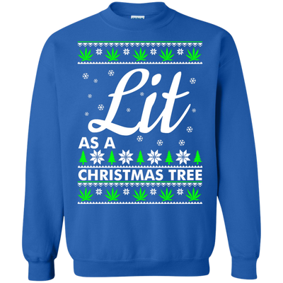 Lit as a Christmas Tree Sweater, Shirt, Hoodie