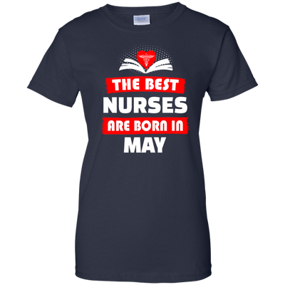 The best Nurses are born in May shirt, hoodie, tank