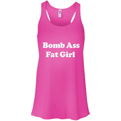 Funny: Bomb Ass Fat Girl shirt, tank, sweater