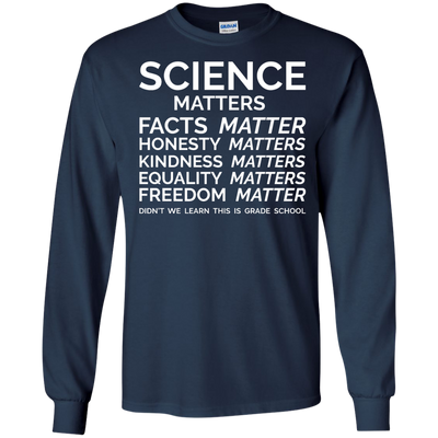 Science Matters shirt, sweater, hoodie