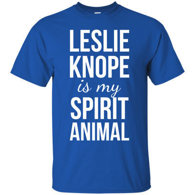 Leslie Knope Is My Spirit Animal shirt