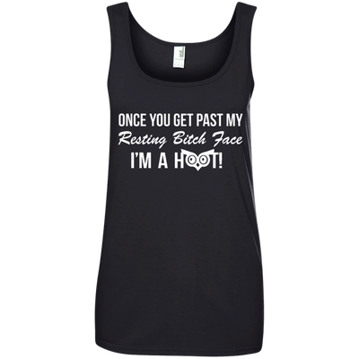 Once You Get Past My Resting Bitch Face I'm A Hoot Shirt, Tank