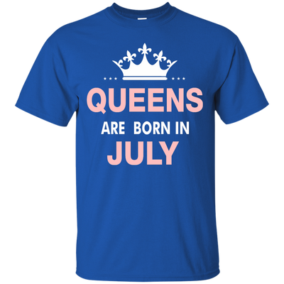 Queens are born in July Shirt, Hoodie, Tank