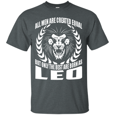 Only the best are born as Leo shirts - Zodiac Tees