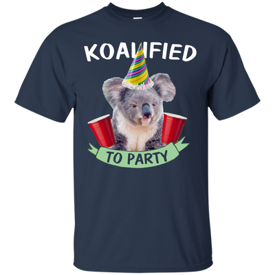 Koalified to Party shirt, tank, sweater