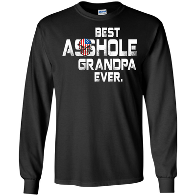 Best Asshole Grandpa Ever t-shirt, hoodie, tank