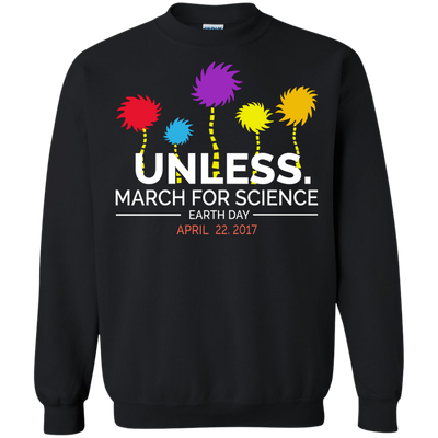 Unless March for Science sweatshirt in black