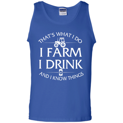 I Farm I Drink and I Know things Farmer shirts - ifrogtees