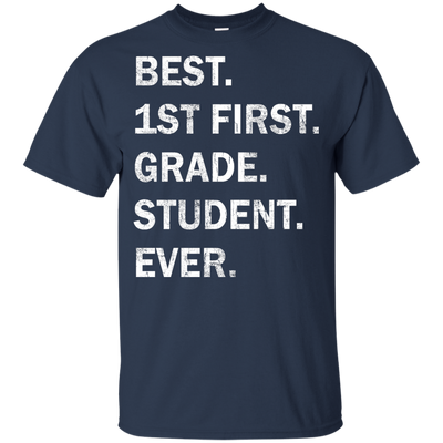Best First Grade Student Ever Youth t-shirt, tank, hoodie