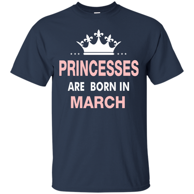 Princesses Are Born in March Shirt, Hoodie, Tank