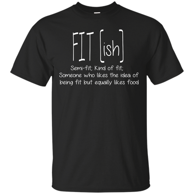 FIT(ish) Semi-Fit Kind of Fit shirt, tank, long sleeve