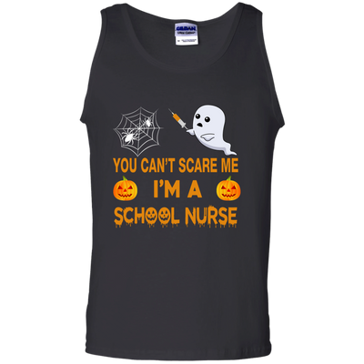 YOU CAN'T SCARE ME, I'M A School Nurse Tee, Hoodie, Tank
