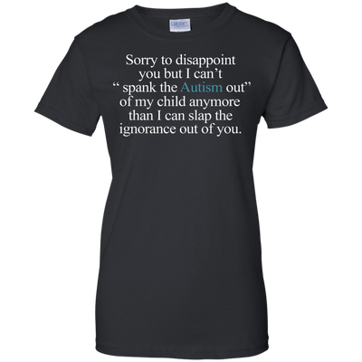 Sorry To Disappoint You But Autism Shirt, Sweater, Tank