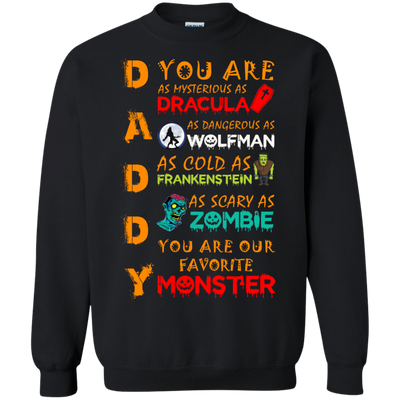 Daddy You are as mysterious as Dracula shirt, hoodie, tank