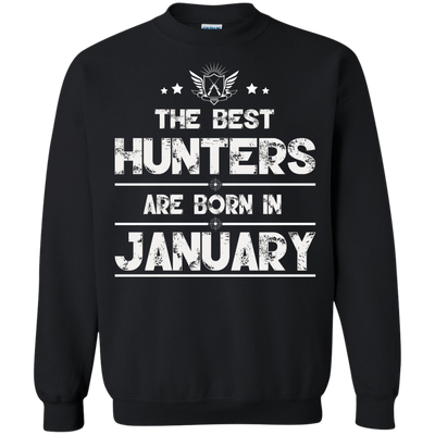 The Best Hunters Are Born in January Shirt, Hoodie, Tank
