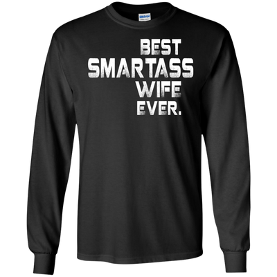 Best smartass wife ever shirt, tank, sweater