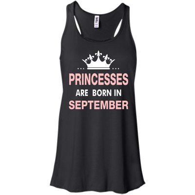 Princesses Are Born in September Shirt, Hoodie, Tank