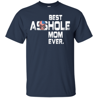 Best Asshole Mom Ever t-shirt, hoodie, tank