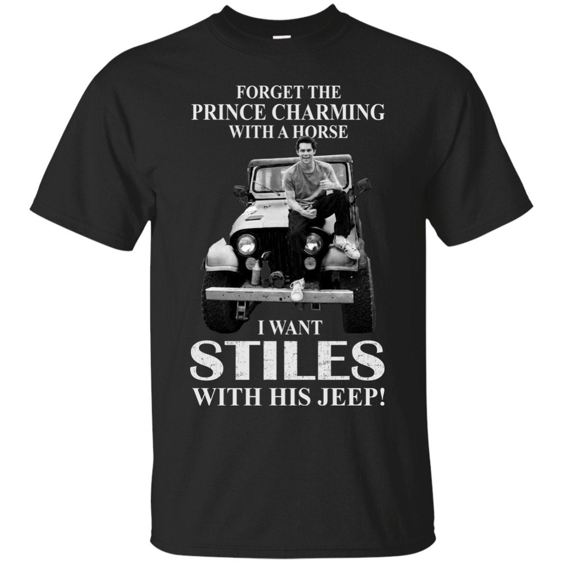 Forget the Prince Charming with a horse I want Stiles with his jeep shirt, hoodie