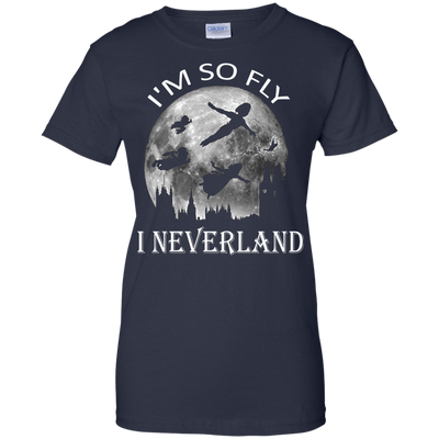 I'm So Fly I Neverland Tee/Hoodie/Tank