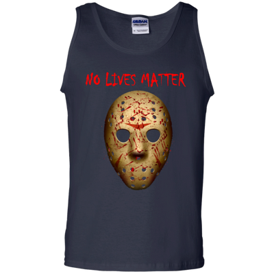 No Lives Matter - Friday the 13th shirt