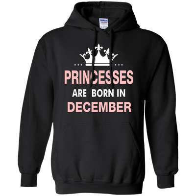 Princesses Are Born in December Shirt, Hoodie, Tank