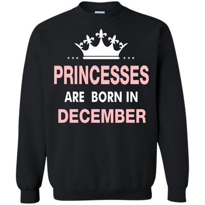 Princesses Are Born in December Shirt, Hoodie, Tank