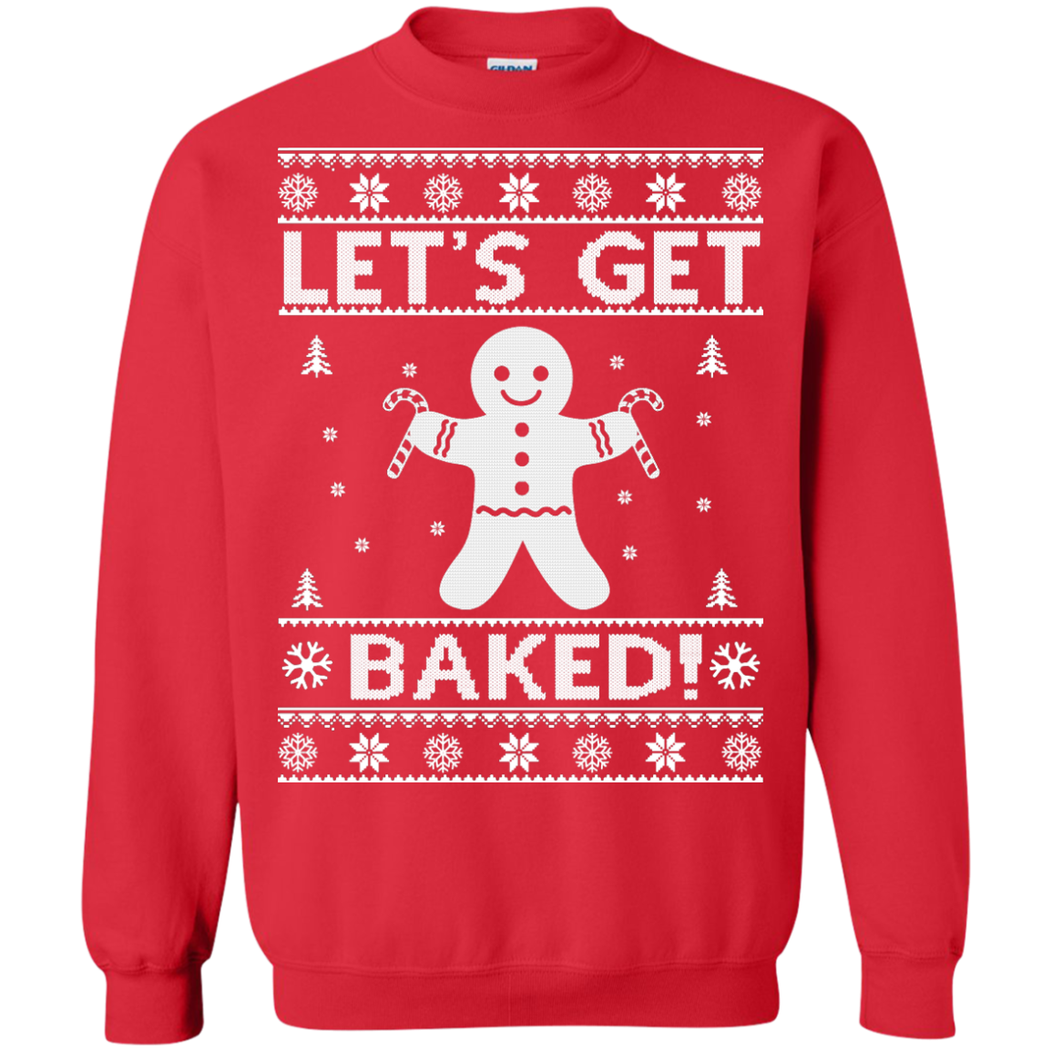 Let's Get Baked Christmas Sweatshirt, Tee, Hoodie