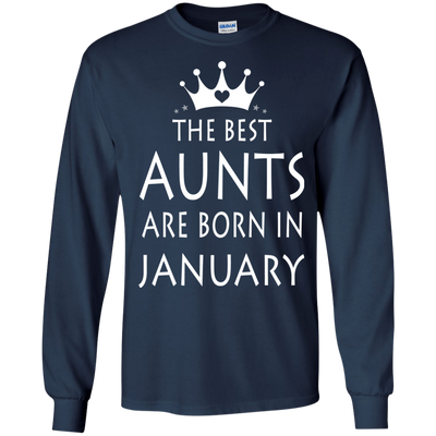 The best Aunts are born in January shirt, tank, sweater