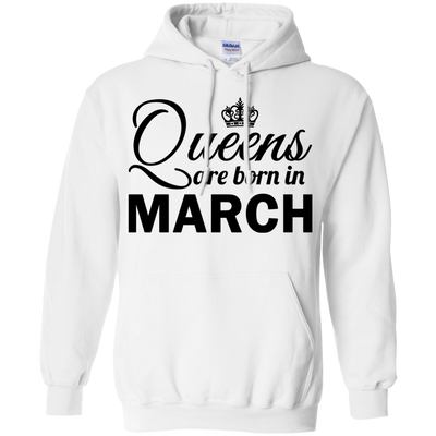 Queens are born in March Shirt, Hoodie, Tank
